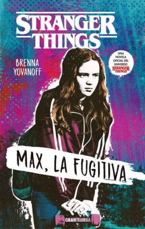 MAX LA FUGITIVA - STRANGER THINGS
