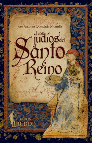 LOS JUDÍOS DEL SANTO REINO