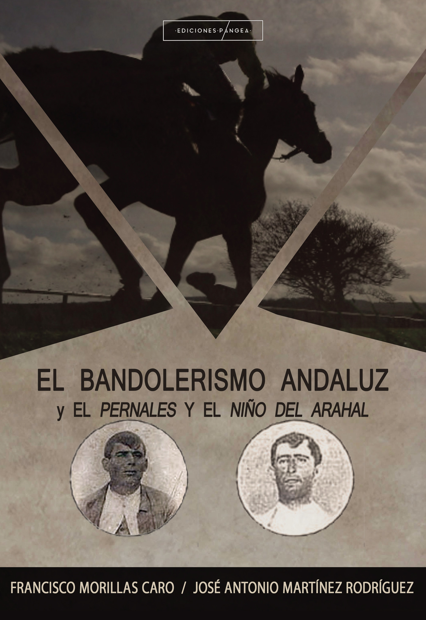 EL BANDOLERISMO ANDALUZ Y EL PERNALES Y EL NIÑO DEL ARAHAL