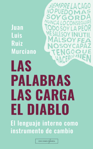 LAS PALABRAS LAS CARGA EL DIABLO