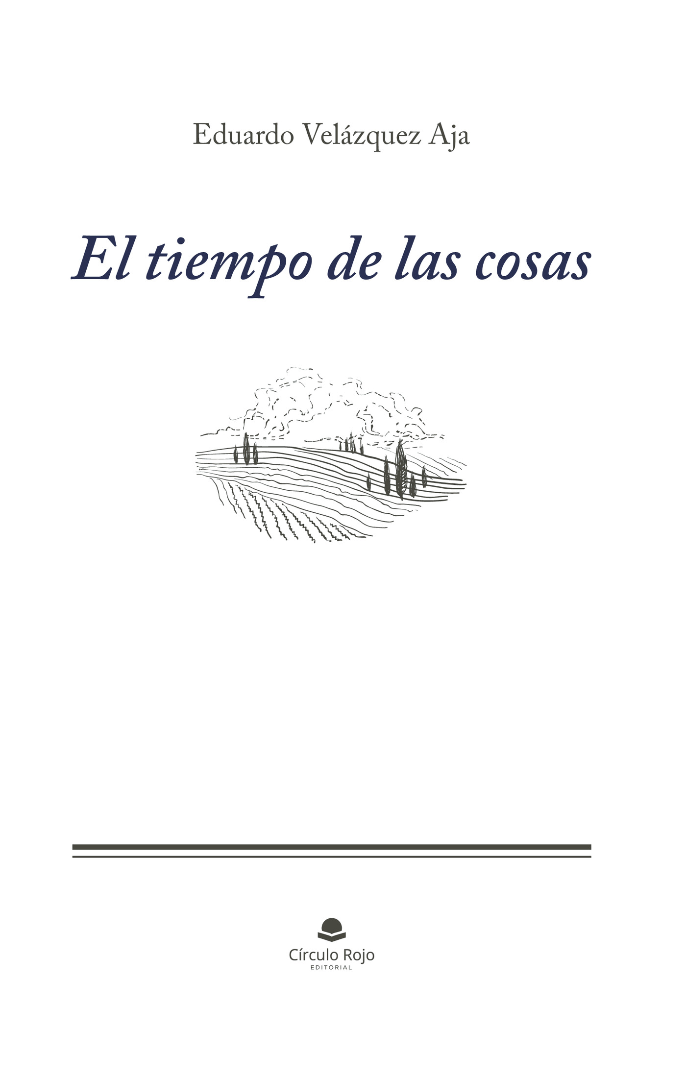EL TIEMPO DE LAS COSAS
