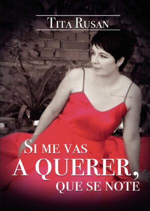 SI ME VAS A QUERER, QUE SE NOTE