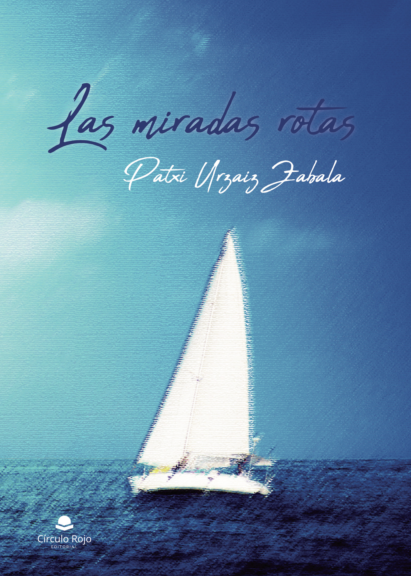 LAS MIRADAS ROTAS