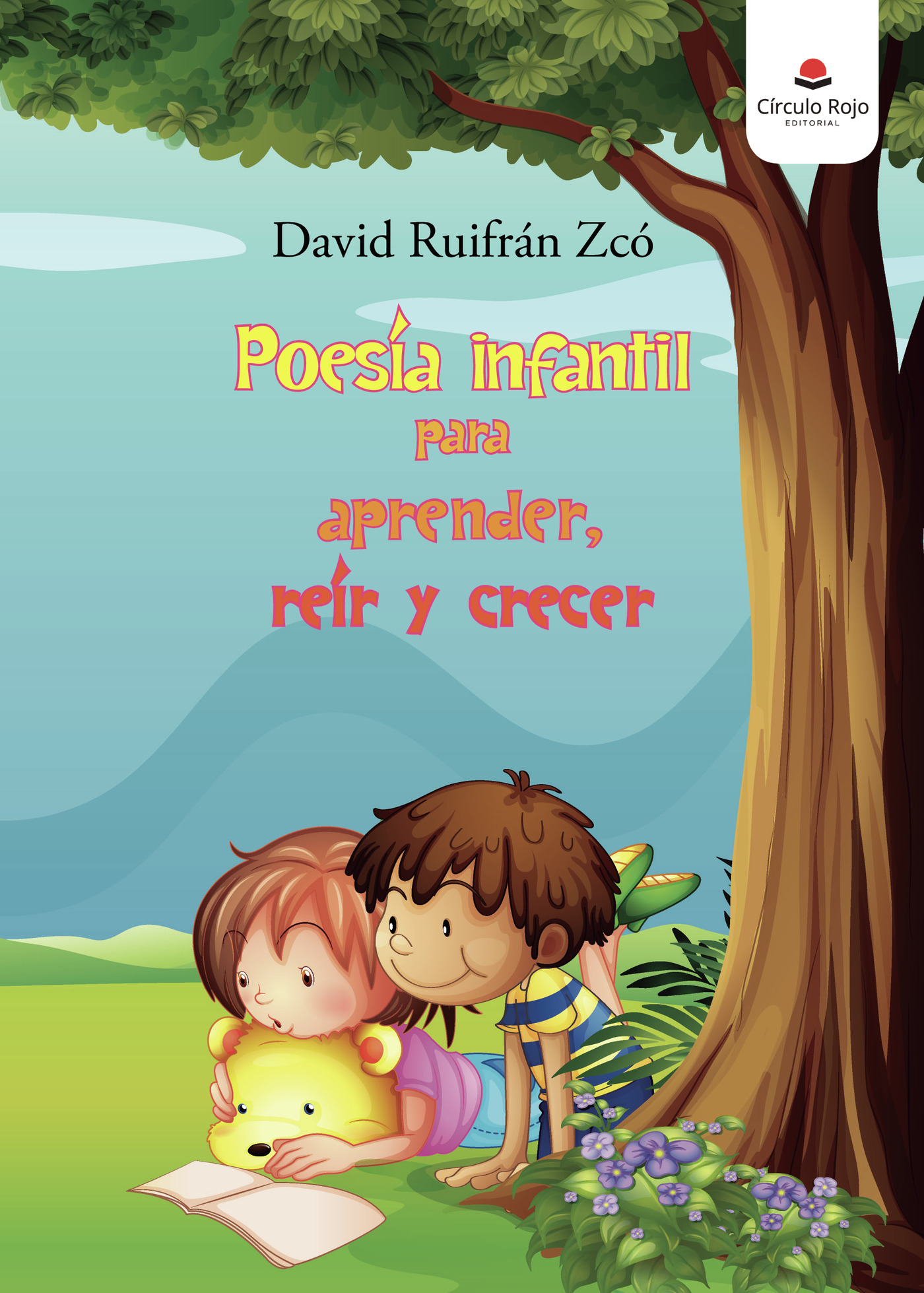 POESÍA INFANTIL PARA APRENDER, REÍR Y CRECER