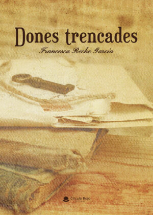 DONES TRENCADES