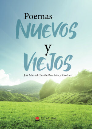 POEMAS NUEVOS Y VIEJOS