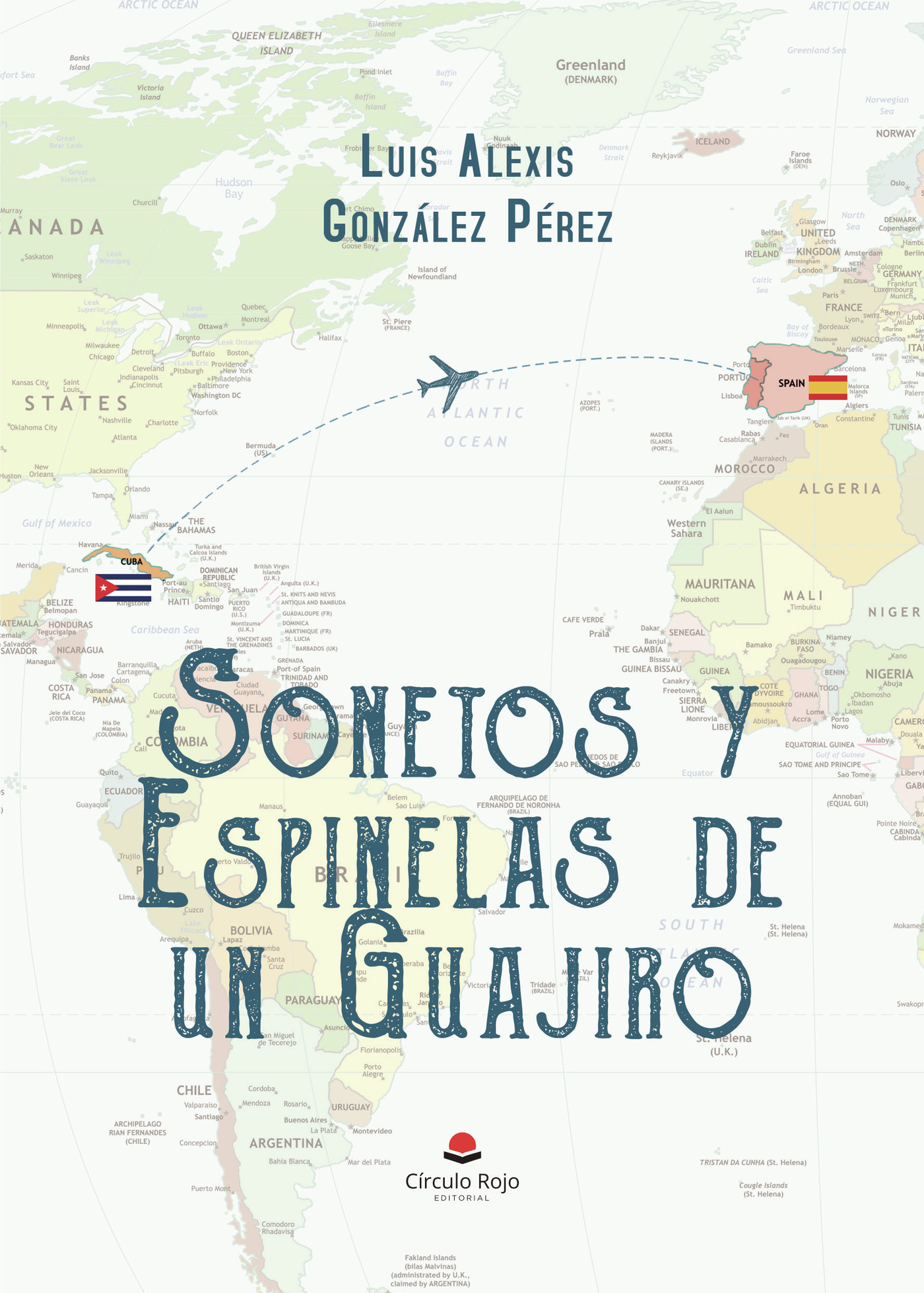 SONETOS Y ESPINELAS DE UN GUAJIRO