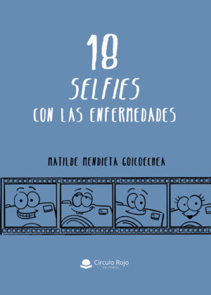 18 SELFIES CON LAS ENFERMEDADES
