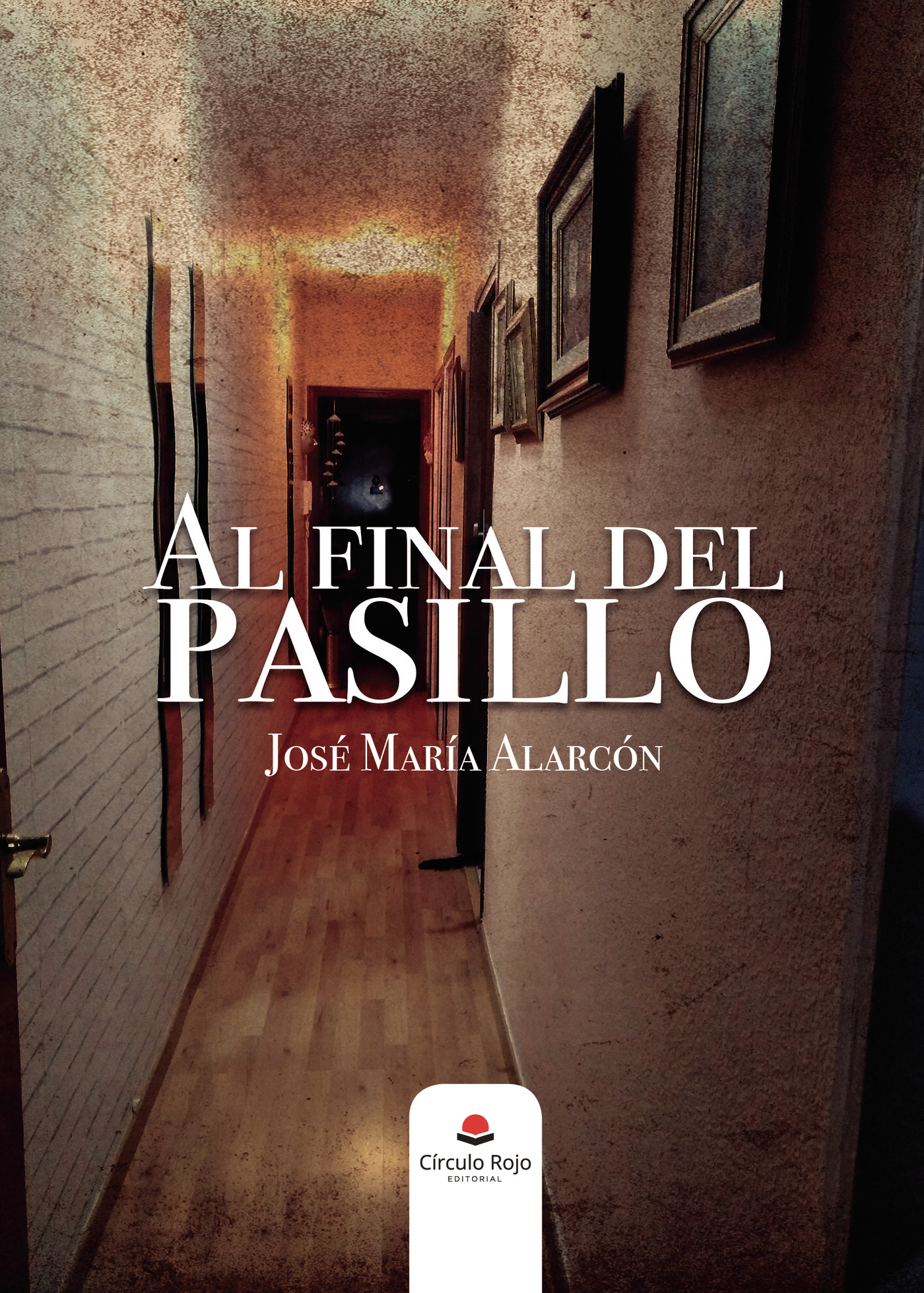 AL FINAL DEL PASILLO