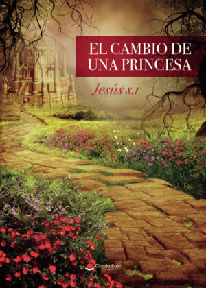 EL CAMBIO DE UNA PRINCESA
