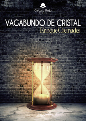 VAGABUNDO DE CRISTAL