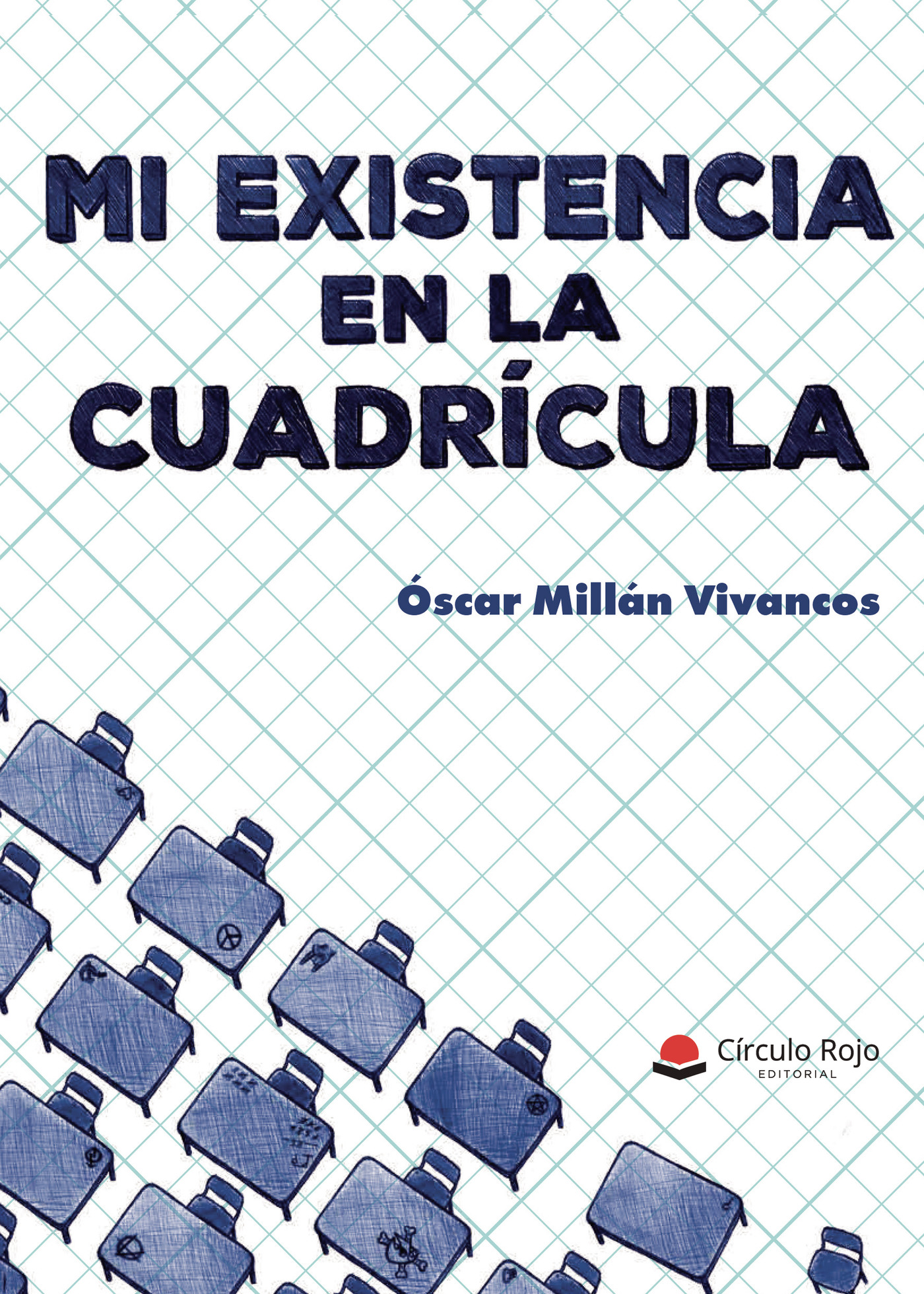 MI EXISTENCIA EN LA CUADRÍCULA
