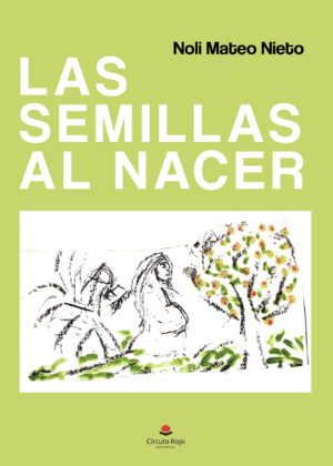 LAS SEMILLAS AL NACER