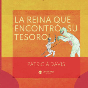 LA REINA QUE ENCONTRÓ SU TESORO