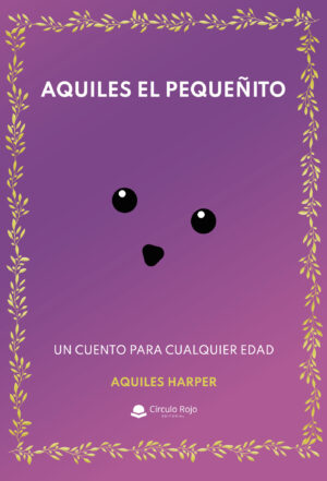 AQUILES EL PEQUEÑITO
