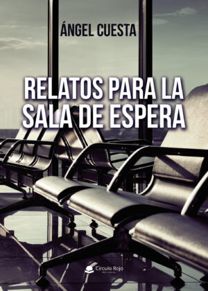 RELATOS PARA LA SALA DE ESPERA
