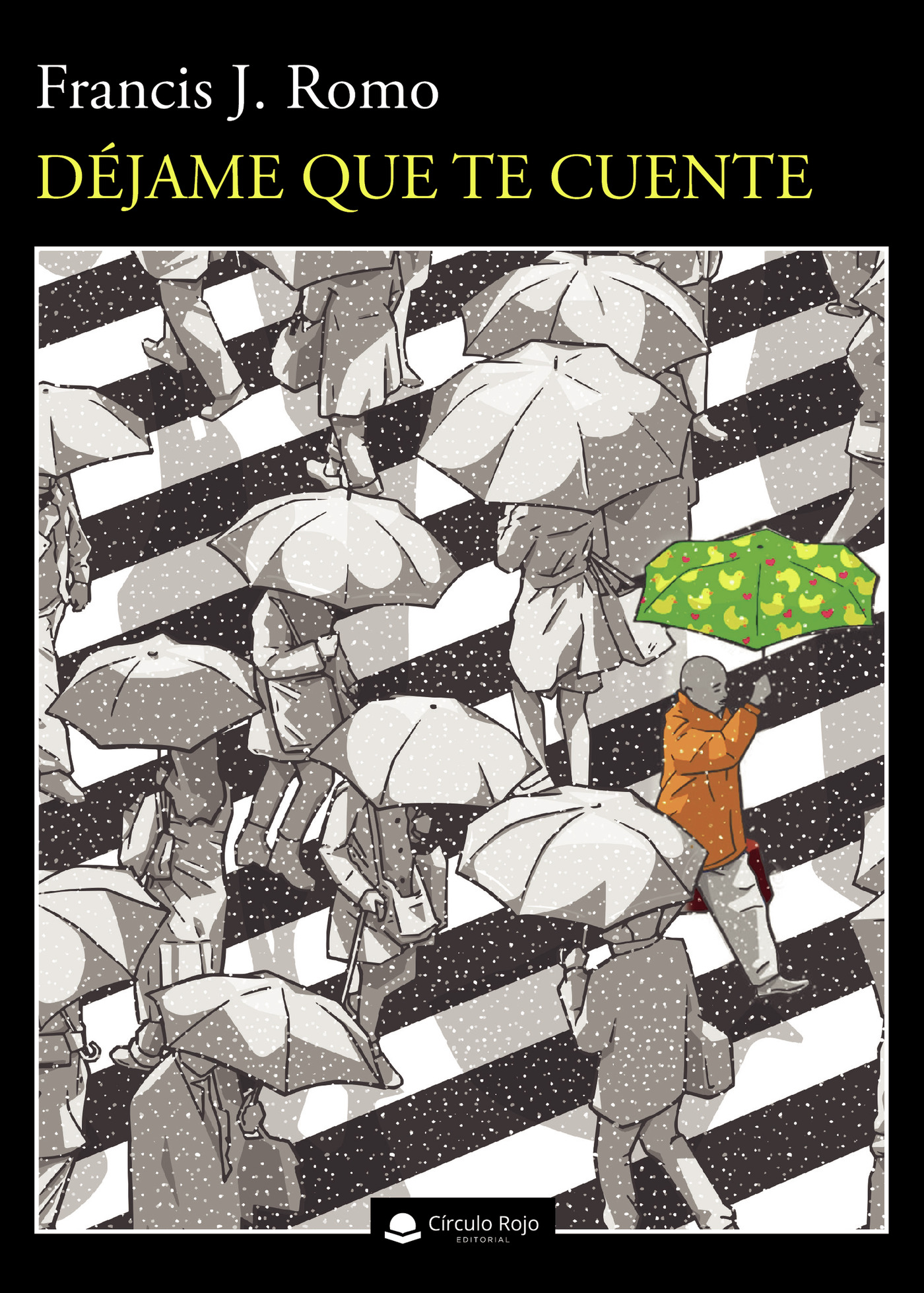 DÉJAME QUE TE CUENTE