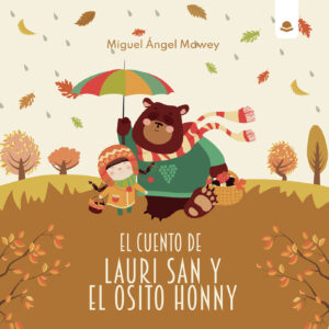 EL CUENTO DE LAURI SAN Y EL OSITO HONNY