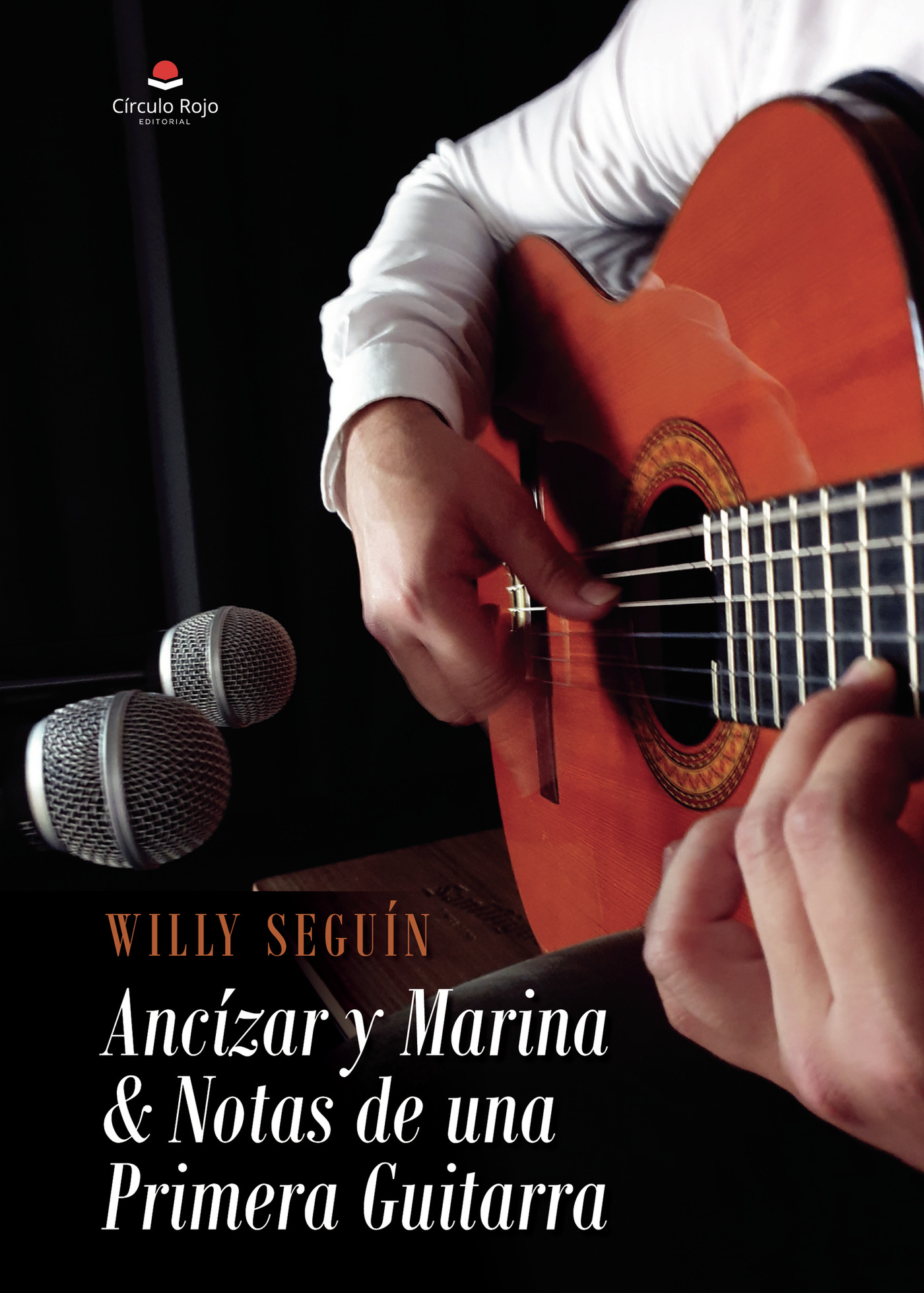 ANCÍZAR Y MARINA & NOTAS DE UNA PRIMERA GUITARRA