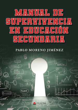 MANUAL DE SUPERVIVENCIA EN EDUCACIÓN SECUNDARIA