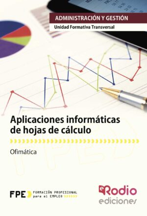 APLICACIONES INFORMÁTICAS DE HOJAS DE CÁLCULO. OFIMÁTICA