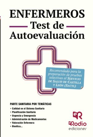 ENFERMEROS. TEST DE AUTOEVALUACIÓN. SERVICIO DE SALUD DE CASTILLA Y LEÓN