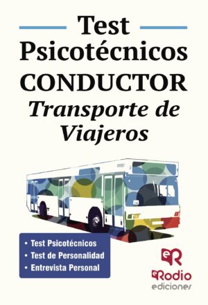 CONDUCTOR. TRANSPORTE DE VIAJEROS. TEST PSICOTÉCNICOS