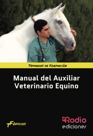 MANUAL DEL AUXILIAR VETERINARIO EQUINO