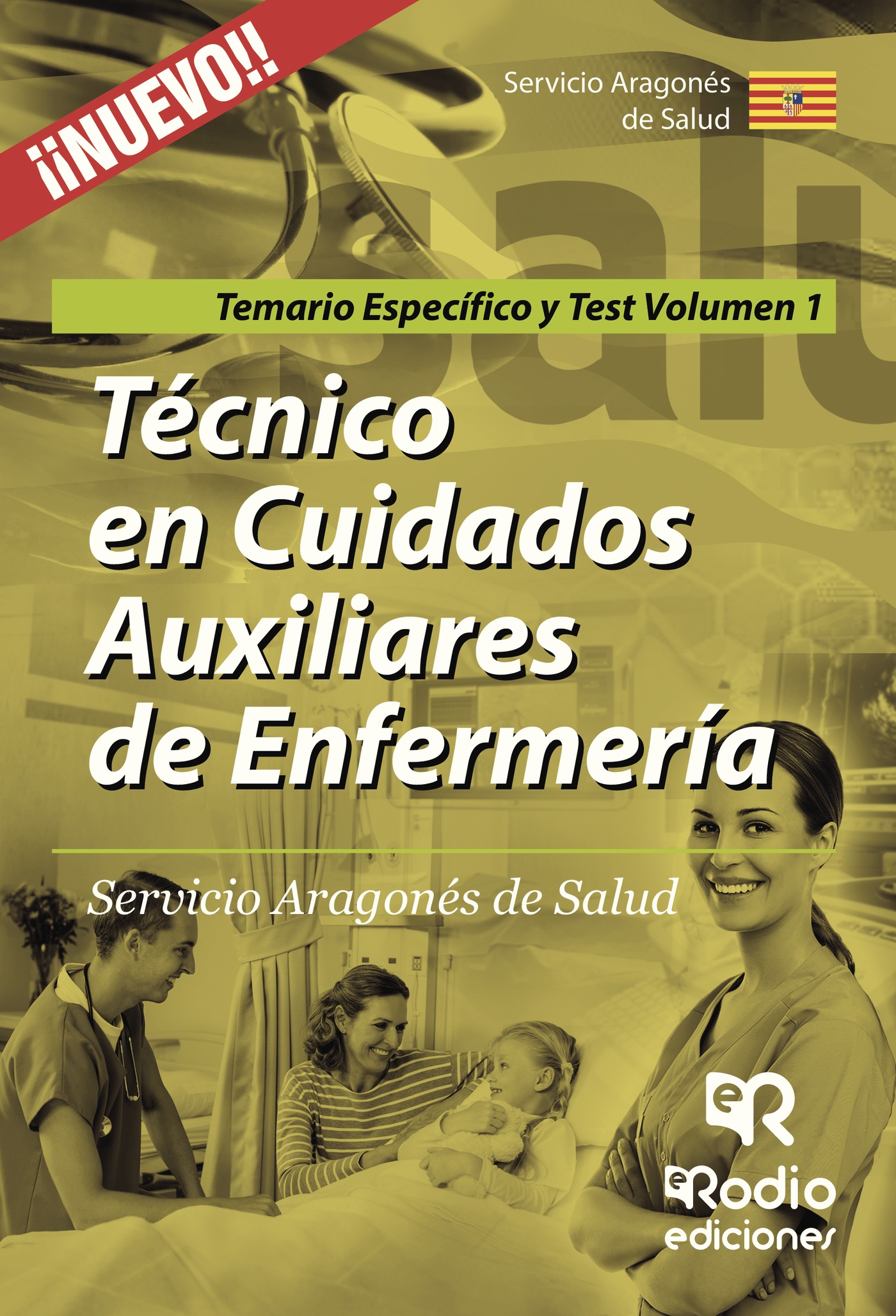 TÉCNICO EN CUIDADOS AUXILIARES DE ENFERMERÍA. SERVICIO ARAGONÉS DE SALUD. TEMARIO ESPEC