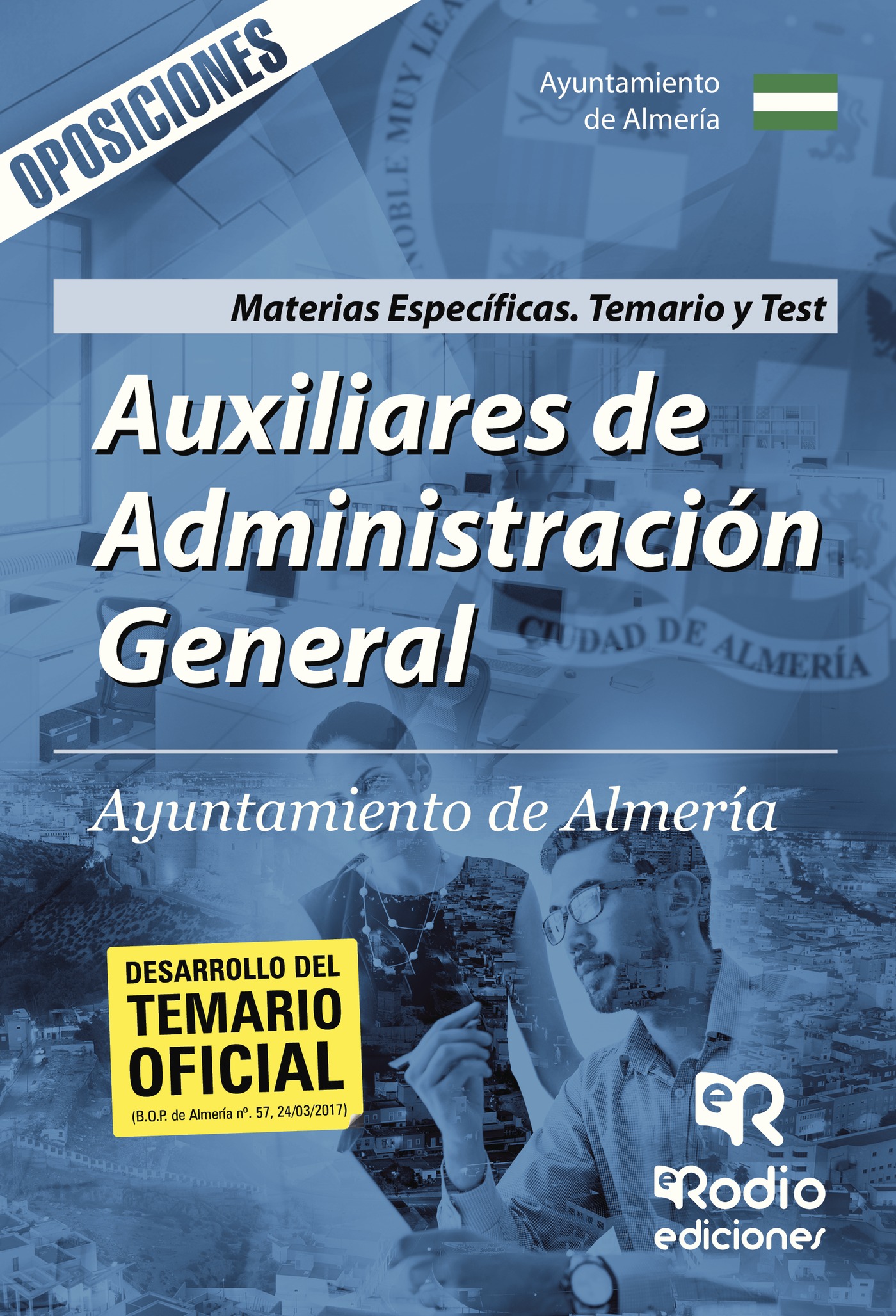 AUXILIARES DE ADMINISTRACIÓN GENERAL. AYUNTAMIENTO DE ALMERÍA. MATERIAS ESPECÍFICAS. TE
