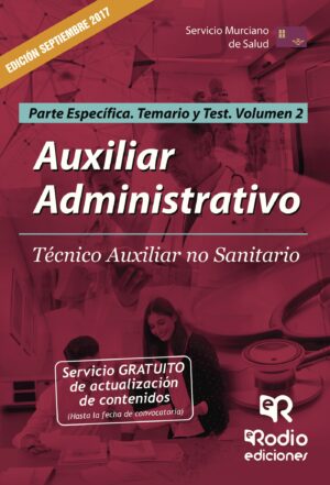 AUXILIAR ADMINISTRATIVO. TÉCNICO AUXILIAR NO SANITARIO.  PARTE ESPECÍFICA. TEMARIO Y TES