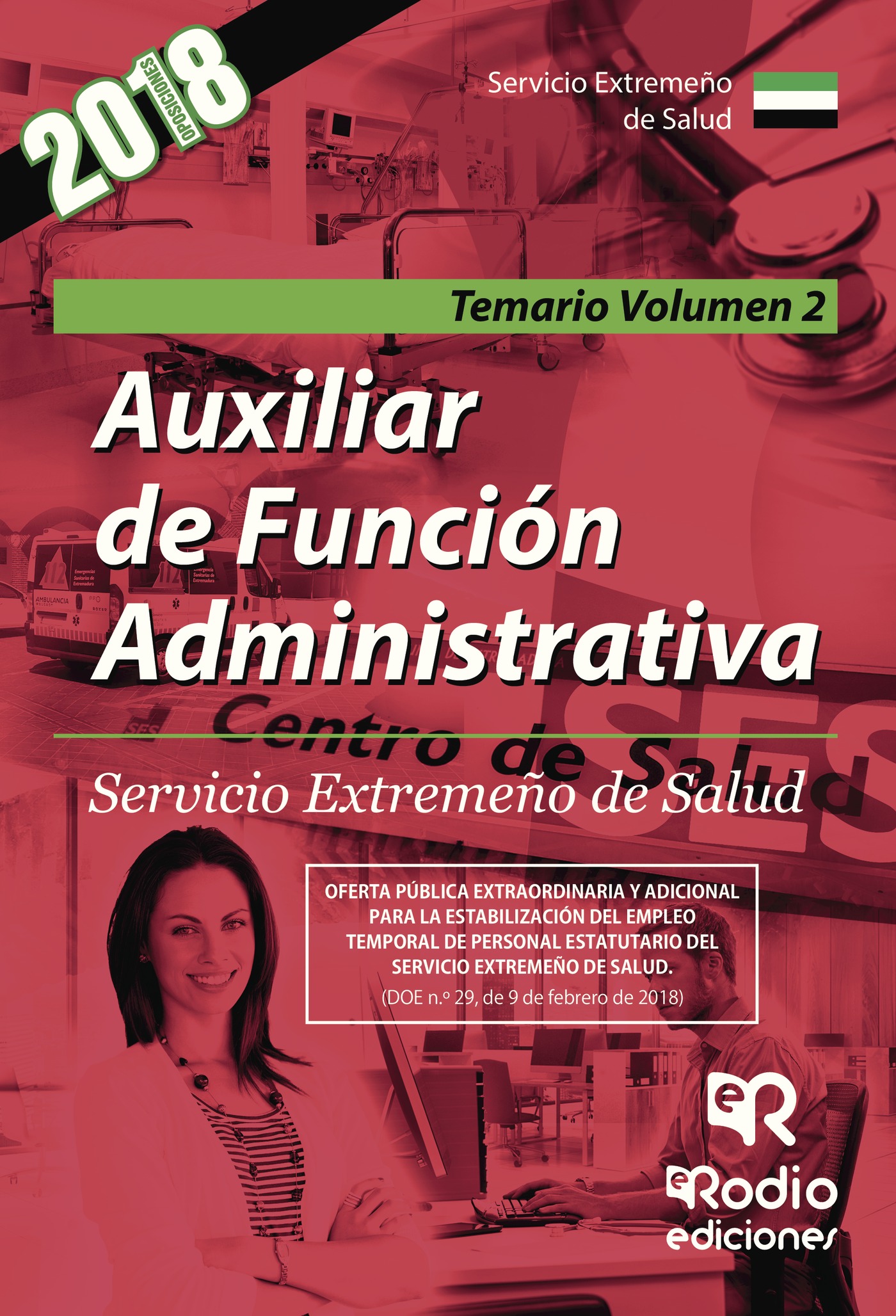AUXILIAR DE FUNCIÓN ADMINISTRATIVA. SERVICIO EXTREMEÑO DE SALUD. TEMARIO VOLUMEN 2