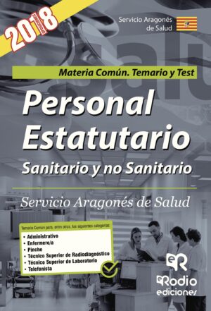 PERSONAL ESTATUTARIO SANITARIO Y NO SANITARIO. SERVICIO ARAGONÉS DE SALUD. MATERIA COMÚN