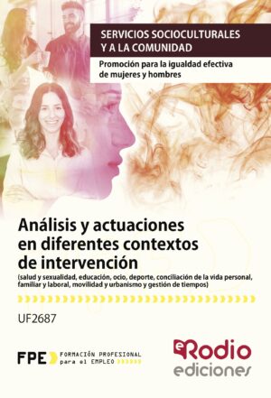 ANÁLISIS Y ACTUACIONES EN DIFERENTES CONTEXTOS DE INTERVENCIÓN