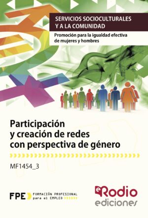 PARTICIPACIÓN Y CREACIÓN DE REDES CON PERSPECTIVA DE GÉNERO