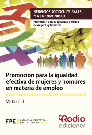 PROMOCIÓN PARA LA IGUALDAD EFECTIVA DE MUJERES Y HOMBRES EN MATERIA DE  EMPLEO