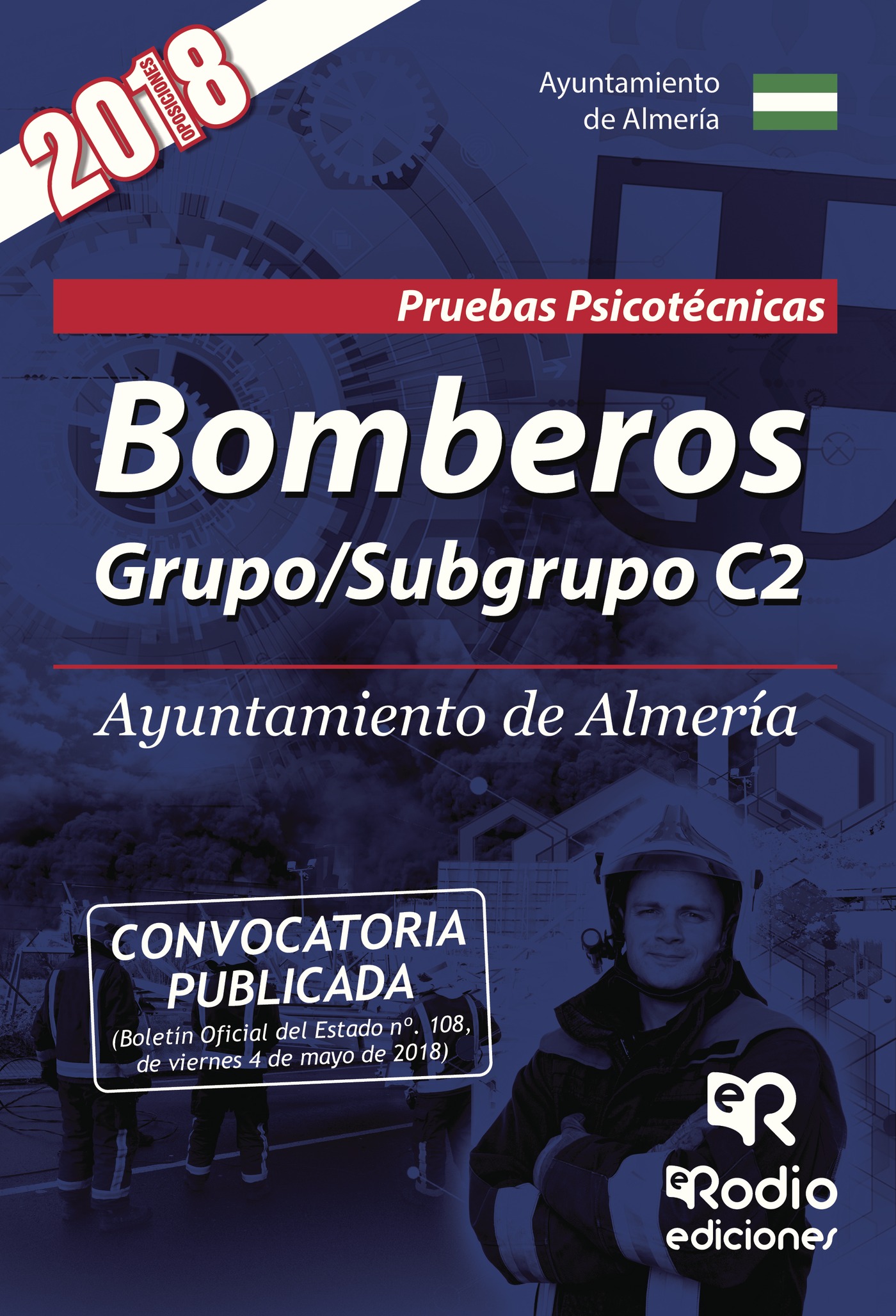 BOMBEROS. GRUPO/SUBGRUPO C2. AYUNTAMIENTO DE ALMERÍA. PRUEBAS PSICOTÉCNICAS