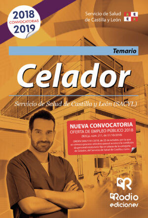 CELADOR. TODO EL TEMARIO SINTETIZADO EN UN MISMO LIBRO. SERVICIO DE SALUD DE CASTILLA Y LE