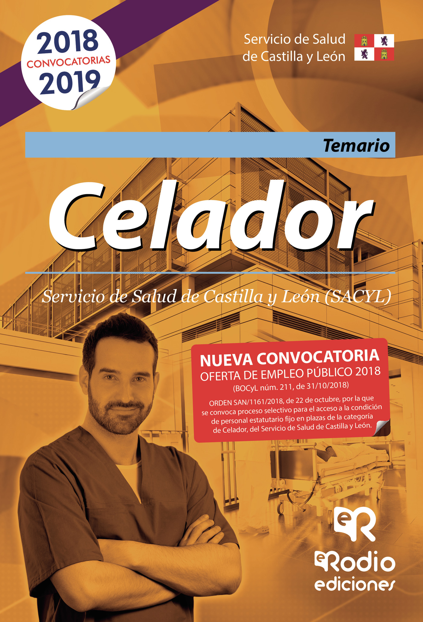 CELADOR. TODO EL TEMARIO SINTETIZADO EN UN MISMO LIBRO. SERVICIO DE SALUD DE CASTILLA Y LE
