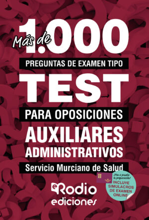AUXILIARES ADMINISTRATIVOS. SERVICIO MURCIANO DE SALUD