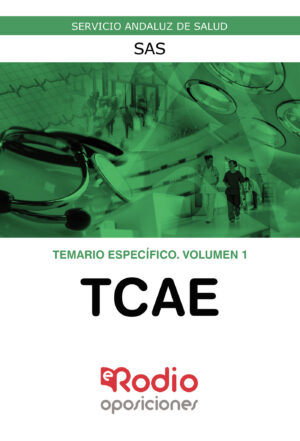 SAS 2024. TCAE. SERVICIO ANDALUZ DE SALUD. TEMARIO ESPECÍFICO. VOLUMEN 1