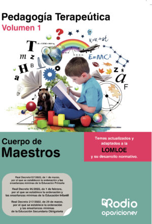 CUERPO DE MAESTROS. PEDAGOGÍA TERAPEÚTICA. VOLUMEN 1. LOMLOE