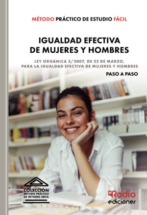MÉTODO PRÁCTICO DE ESTUDIO FÁCIL. IGUALDAD EFECTIVA DE MUJERES Y HOMBRES