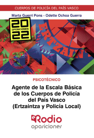 AGENTE DE LA ESCALA BÁSICA DE LOS CUERPOS DE POLICÍA DEL PAÍS VASCO (ERTZAINTZA Y POLIC