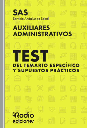 SAS 2024. AUXILIARES ADMINISTRATIVOS DEL SERVICIO ANDALUZ DE SALUD. TEST DEL TEMARIO ESPEC