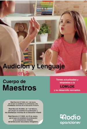 CUERPO DE MAESTROS. AUDICIÓN Y LENGUAJE. VOLUMEN 2. LOMLOE