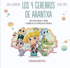 LOS 4 CEREBROS DE ARANTXA: CONOCER EL CEREBRO