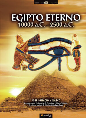 EGIPTO ETERNO, 10000 -2500 A.C.