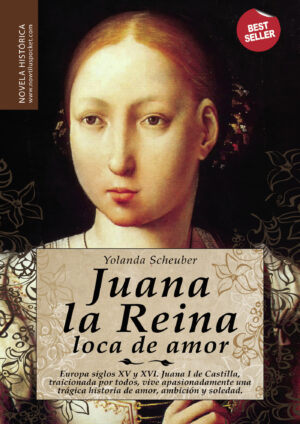 JUANA LA REINA, LOCA DE AMOR