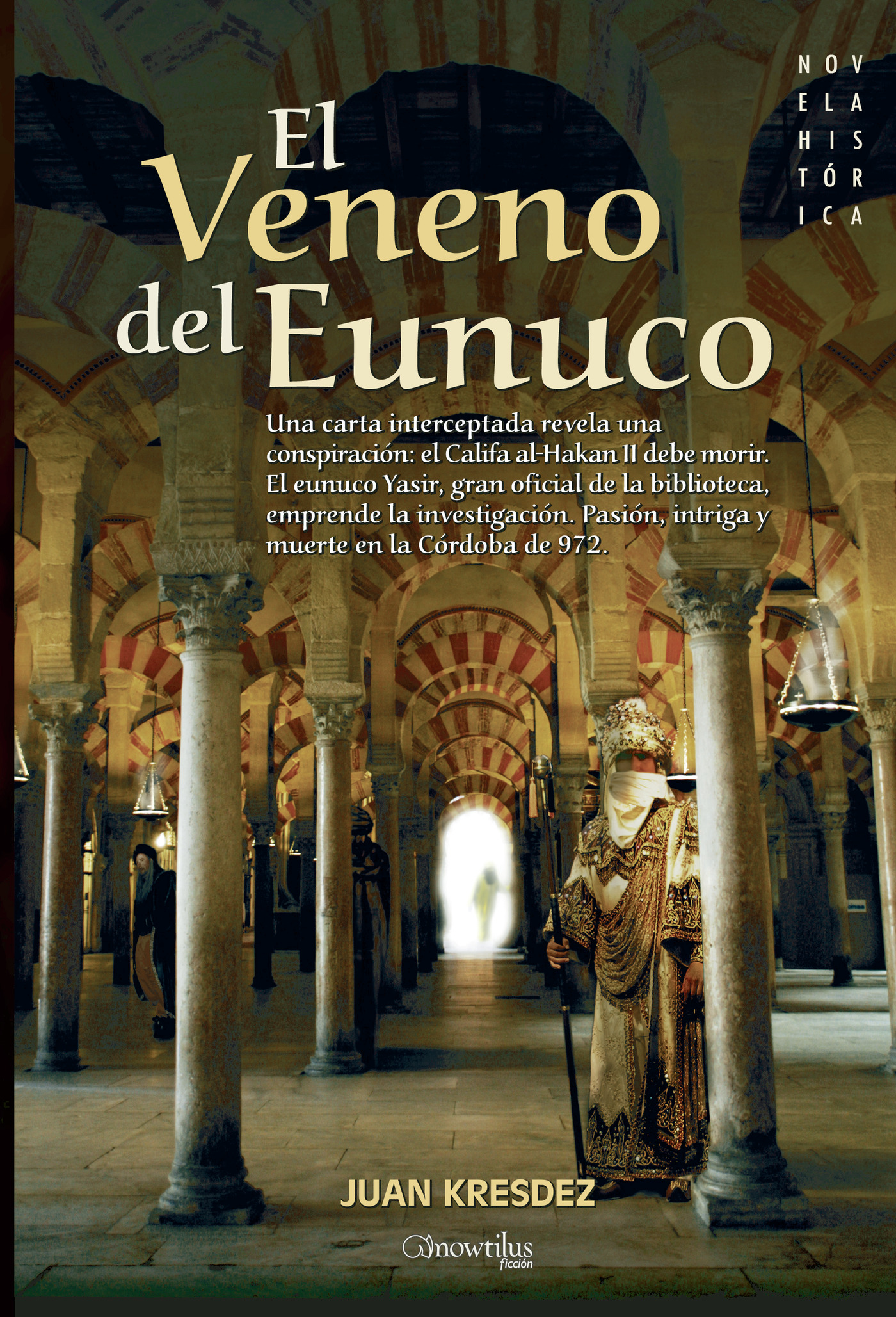 EL VENENO DEL EUNUCO